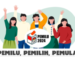 PEMILU, PEMILIH, PEMULA