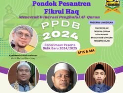 Ponpes Fikrul Haq Palembang Membuka Pendaftaran PPDB 2024/2025